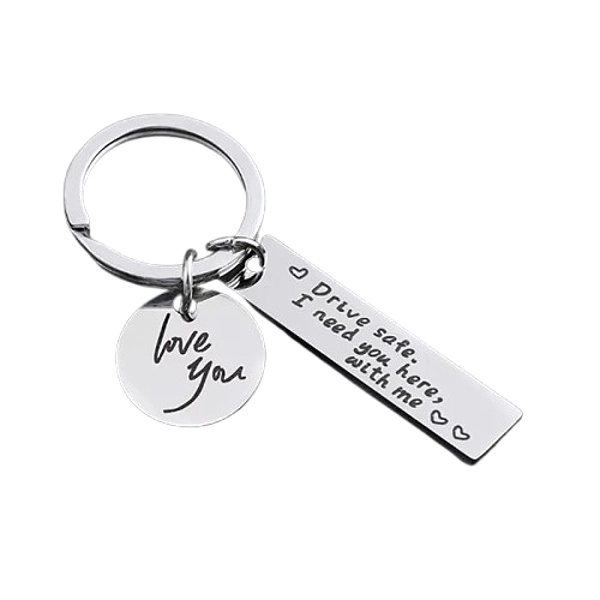 Přívěsek na klíče Drive Safe Love You - Jezdi bezpečně, miluji Tě